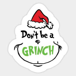 Don't Be A Grinnch Christmas Gift Sticker